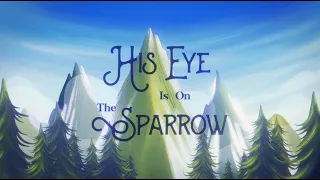 JJ Heller - His Eye is on the Sparrow (Official Lyric Video)