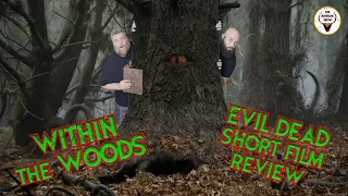 ASH the DEADITE?!! - "Within the Woods" 1978 Evil Dead Short Film Review