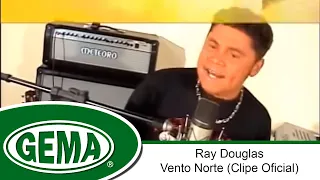Ray Douglas - Vento Norte (Clipe Oficial)