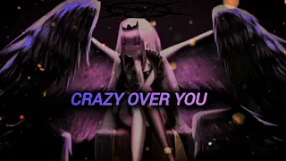 Nightcore-Lyrics™:Crazy Over You