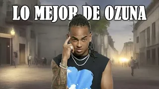 MIX: LO MEJOR DE OZUNA | SUS MEJORES ÉXITOS | CANCIONES PARA DEDICAR