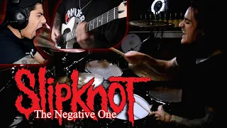 Slipknot "The Negative One" Feat; StayMetalRay & Thomas Alvarez