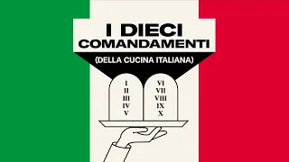 I 10 comandamenti della cucina italiana