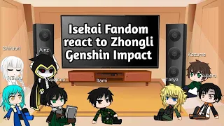 Isekai fandom react to Zhongli Genshin Impact