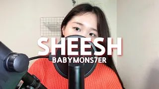 🌟BABYMONSTER SHEESH cover.