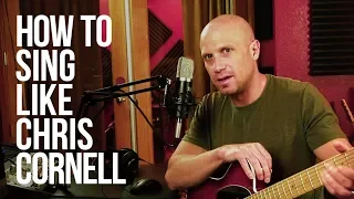 How to Sing Like Chris Cornell | CHOPPED