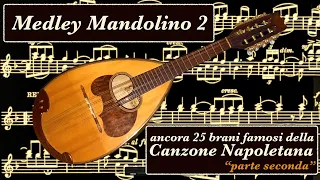 "Medley 2" altre 25 "CANZONI NAPOLETANE" eseguite al mandolino da FRANCO CESARONI.