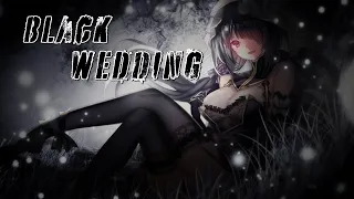 Nightcore - Black Wedding (Lyrics)