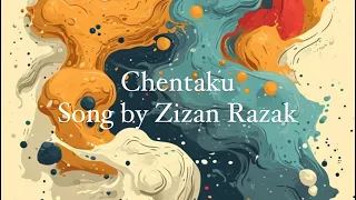 chentaku by zizan ( lyric )