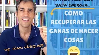 Cómo Recuperar las Ganas de Hacer Cosas