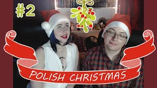 Polish Christmas Special [Part 2]