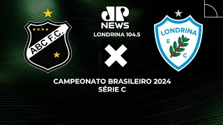 ABC 0x2 LONDRINA #AOVIVO | Brasileirão Série C 2024 | JOVEM PAN NEWS
