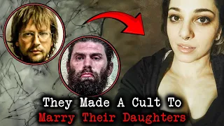 They Made A Cult So They Can Marry Each Others Daughters