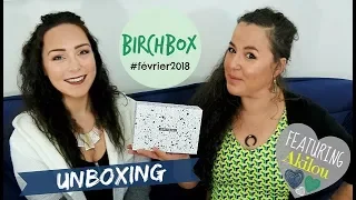 [Unboxing] La Birchbox du mois de février 2018 feat. Akila