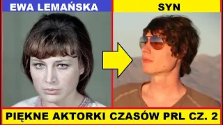 NAJPIĘKNIEJSZE POLSKIE AKTORKI CZASÓW PRL ZE SWOIMI SYNAMI I CÓRKAMI CZĘŚĆ 2