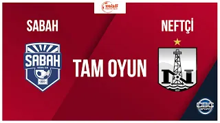 Sabah 1:1 Neftçi | Misli Premyer Liqası, 3-cü tur | TAM OYUN