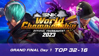 SWC 2023｜KOF XV｜GRAND FINAL Day 1 TOP32-16