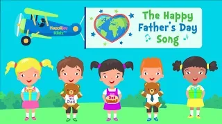 Happy Father's Day Song | Fathers Day | AROUND THE WORLD | Kid Songs | Simple Songs