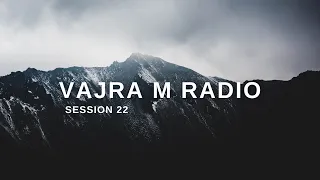 Vajra M Radio: Session 22 - Deep House Mix