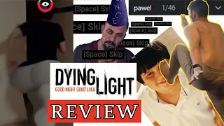 Dying Light Review: Dropkick Children™ | Save the World™