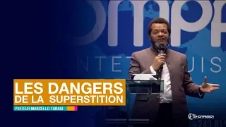 Les dangers de la  superstition. Pasteur MARCELLO TUNASI culte du 13 mars 2019