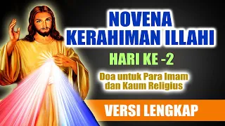 NOVENA KERAHIMAN ILLAHI Hari ke-2 ( LENGAP ) + Koronka Kerahiman Illahi Dengan Renungan 5 Luka Yesus