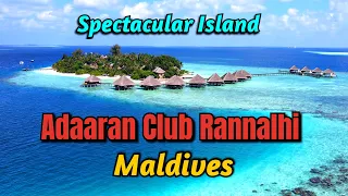 Exquisite Beauty of Adaaran Club Rannalhi in Maldives