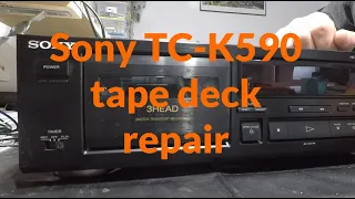 Sony TC K590 repair