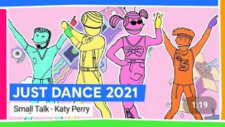 Just dance 2021 : Small Talk By Katy Perry | Full gameplay