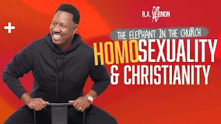 The Elephant in The Church - Homosexuality And Christianity // BibleCast With Dr. R.A. Vernon