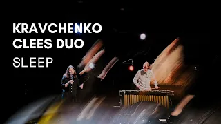 Kravchenko Clees Duo - Sleep