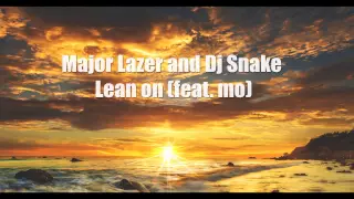 [ 1 Hour ] Major Lazer & DJ Snake – Lean On feat MØ