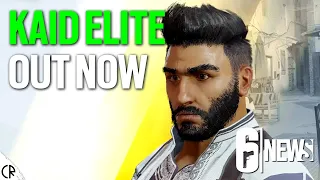 Kaid Elite Out Now - 6News - Rainbow Six Siege