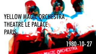 Yellow Magic Orchestra - Théâtre Le Palace, Paris, 1980-10-27 - SBD