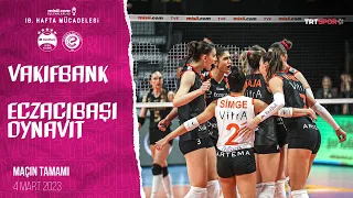 VakıfBank 0 - 3 Eczacıbaşı Dynavit (Maçın Tamamı) | 2022-2023 Sultanlar Ligi