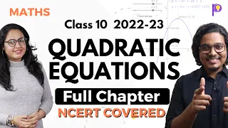 Quadratic Equations Class 10 Maths | One Shot Video | Session 2022-23 | Questions Practice | Padhle