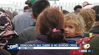 Democrats say there is no border crisis in tour