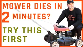 How To Fix a Lawn Mower That Quits, Dies or Stalls After 2 Minutes