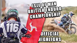 OFFICIAL HIGHLIGHTS | ISLE OF MAN | BRITISH ENDURO CHAMPIONSHIP RD 5/6