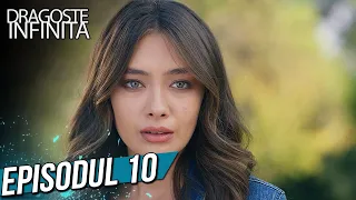 Dragoste Infinita - Episodul 10 (Cu Subtitrare in Română) | Kara Sevda