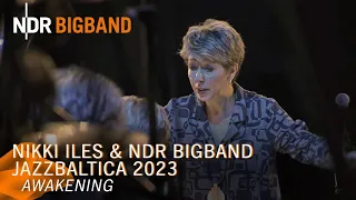 Nikki Iles: Awakening | NDR Bigband | JazzBaltica 2023 | NDR