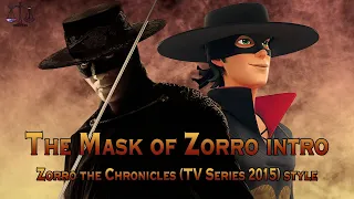 The Mask of Zorro intro (Zorro the Chronicles (TV Series 2015) style) [HD]