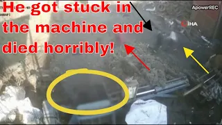 The worker stuck in the machine died horribly! Incredible work accident caught on camera