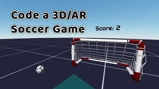 Hatch Kids Tutorial #7: Code a 3D/AR Soccer Game