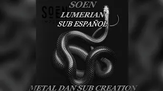 SOEN - LUMERIAN sub español and lyrics