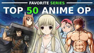 🤩My 50 Favorite Anime Series - Openings💖
