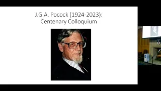 J. G. A. Pocock. A Centenary Colloquium.