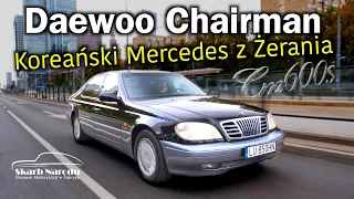 Daewoo Chairman 600s - Koreański Mercedes z Żerania // Muzeum SKARB NARODU