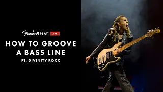 How To Groove A Bass Line Ft. Divinity Roxx | Fender Play LIVE | Fender