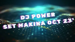 DJ Power - Set Makina OCT 23'